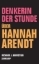 Buchcover und Innenansicht für das Buch: Why Read Hannah Arendt Now