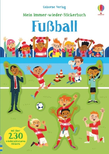 Buchcover und Innenansicht für das Buch: Mein Immer-wieder-Stickerbuch: Fußball