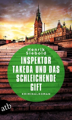 Buchcover und Innenansicht für das Buch: Inspektor Takeda und das schleichende Gift 