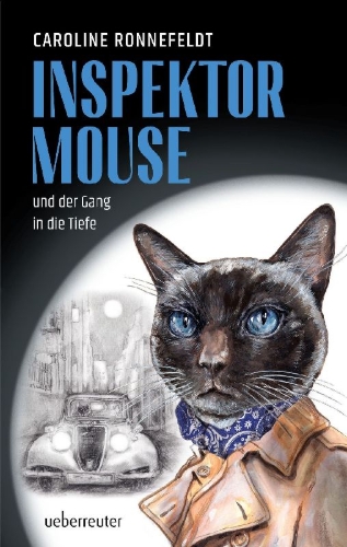 Buchcover und Innenansicht für das Buch: Inspektor Mouse und der Gang in die Tiefe (Inspektor Mouse, Bd. 1)