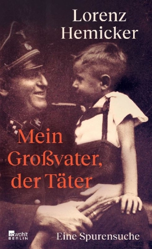 Buchcover und Innenansicht für das Buch: Mein Großvater, der Täter
