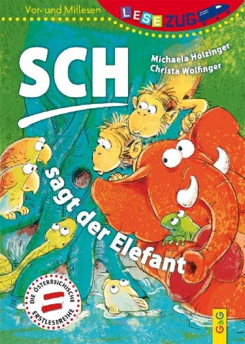 Buchcover und Innenansicht für das Buch: LESEZUG/Vor-und Mitlesen: Sch, sagt der Elefant