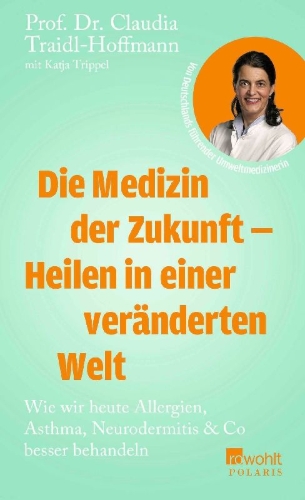 Buchcover und Innenansicht für das Buch: Die Medizin der Zukunft - Heilen in einer veränderten Welt