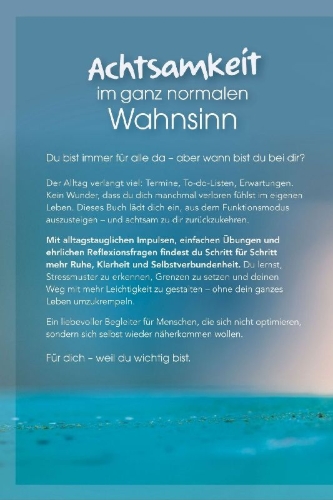Buchcover und Innenansicht für das Buch: Achtsamkeit im ganz normalen Wahnsinn