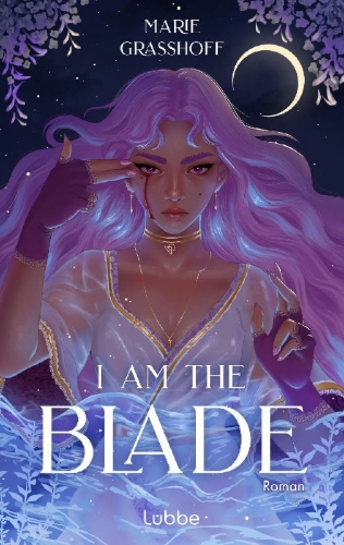 Buchcover und Innenansicht für das Buch: I Am the Blade