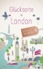 Buchcover und Innenansicht für das Buch: Glücksorte in London