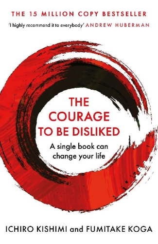 Buchcover und Innenansicht für das Buch: The Courage To Be Disliked