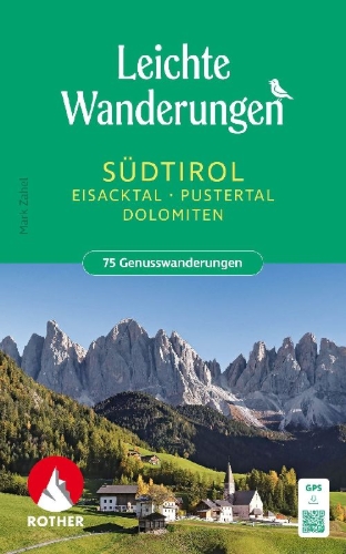 Buchcover und Innenansicht für das Buch: ROTHER Wanderbuch Leichte Wanderungen Südtirol: Eisacktal, Pustertal, Dolomiten