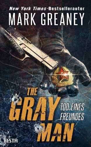 Buchcover und Innenansicht für das Buch: The Gray Man - Tod eines Freundes