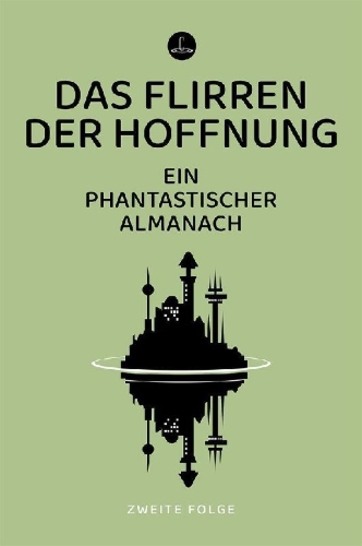Buchcover und Innenansicht für das Buch: Das Flirren der Hoffnung