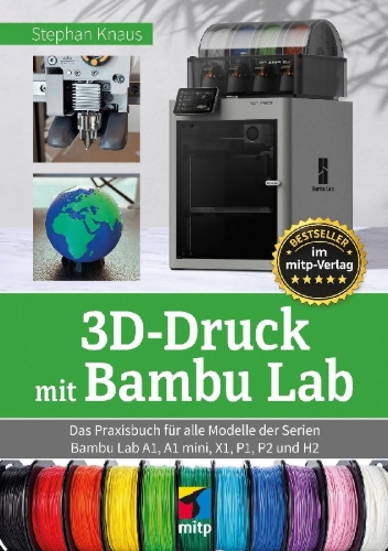 Buchcover und Innenansicht für das Buch: 3D-Druck mit  Bambu Lab