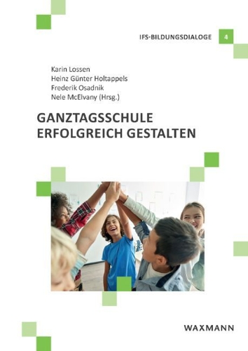 Buchcover und Innenansicht für das Buch: Ganztagsschule erfolgreich gestalten
