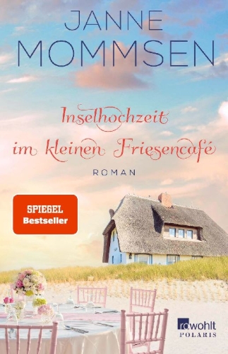 Buchcover und Innenansicht für das Buch: Inselhochzeit im kleinen Friesencafé