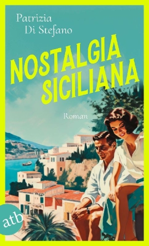 Buchcover und Innenansicht für das Buch: Nostalgia Siciliana