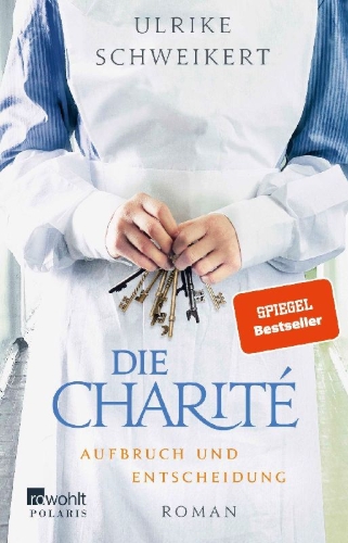 Buchcover und Innenansicht für das Buch: Die Charité: Aufbruch und Entscheidung