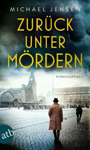 Buchcover und Innenansicht für das Buch: Zurück unter Mördern