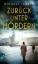 Buchcover und Innenansicht für das Buch: Zurück unter Mördern