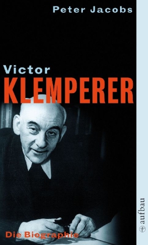 Buchcover und Innenansicht für das Buch: Victor Klemperer. Im Kern ein deutsches Gewächs