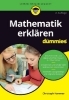 Buchcover und Innenansicht für das Buch: Mathematik erklären für Dummies