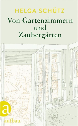 Buchcover und Innenansicht für das Buch: Von Gartenzimmern und Zaubergärten