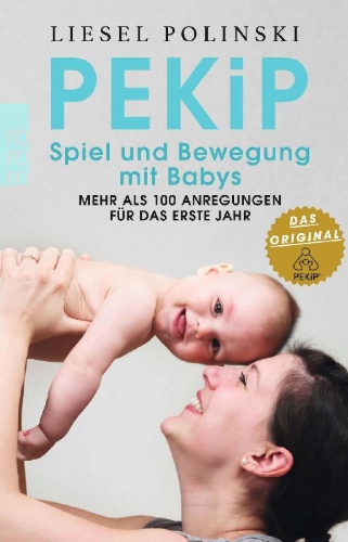 Buchcover und Innenansicht für das Buch: PEKiP: Spiel und Bewegung mit Babys