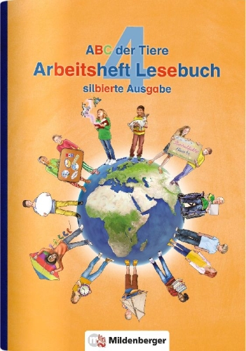 Buchcover und Innenansicht für das Buch: ABC der Tiere 4 - Arbeitsheft Lesebuch, silbierte Ausgabe · Neubearbeitung