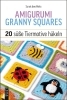 Buchcover und Innenansicht für das Buch: Amigurumi Granny Squares