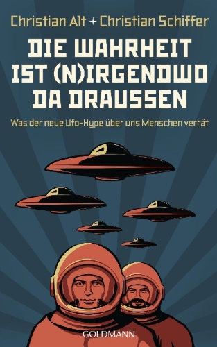Buchcover und Innenansicht für das Buch: Die Wahrheit ist (n)irgendwo da draußen