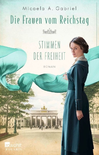 Buchcover und Innenansicht für das Buch: Die Frauen vom Reichstag: Stimmen der Freiheit