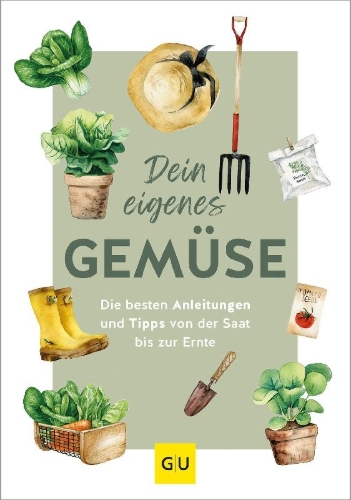 Buchcover und Innenansicht für das Buch: Dein eigenes Gemüse