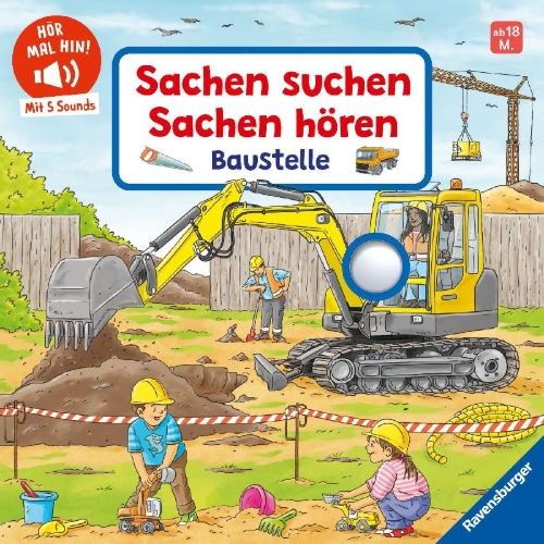 Buchcover und Innenansicht für das Buch: Hör mal hin - Sachen suchen, Sachen hören: Baustelle