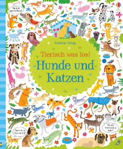 Buchcover und Innenansicht für das Buch: Tierisch was los! Hunde und Katzen
