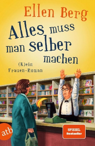 Buchcover und Innenansicht für das Buch: Alles muss man selber machen