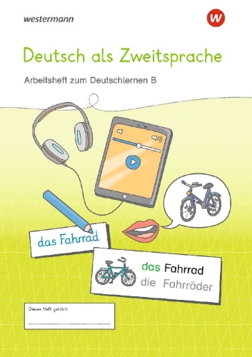Buchcover und Innenansicht für das Buch: Westermann Unterrichtsmaterialien Grundschule. DaZ Arbeitsheft zum Deutschlernen B