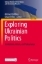 Buchcover und Innenansicht für das Buch: Exploring Ukrainian Politics