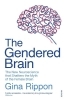 Buchcover und Innenansicht für das Buch: The Gendered Brain