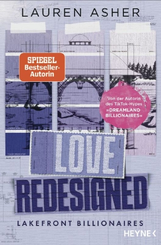 Buchcover und Innenansicht für das Buch: Love Redesigned (Lakefront Billionaires 1)