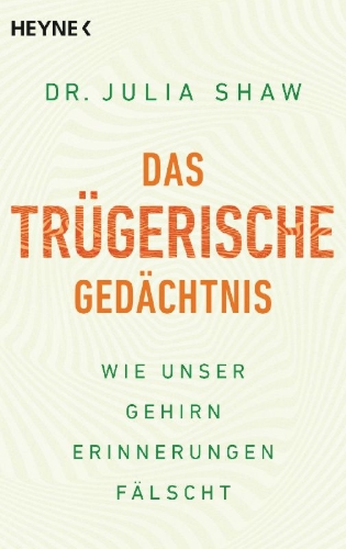 Buchcover und Innenansicht für das Buch: Das trügerische Gedächtnis