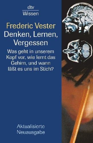 Buchcover und Innenansicht für das Buch: Denken, Lernen, Vergessen