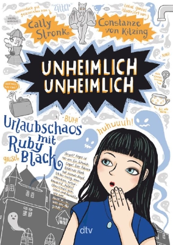 Buchcover und Innenansicht für das Buch: Unheimlich unheimlich - Urlaubschaos mit Ruby Black