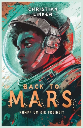 Buchcover und Innenansicht für das Buch: Back to Mars - Kampf um die Freiheit