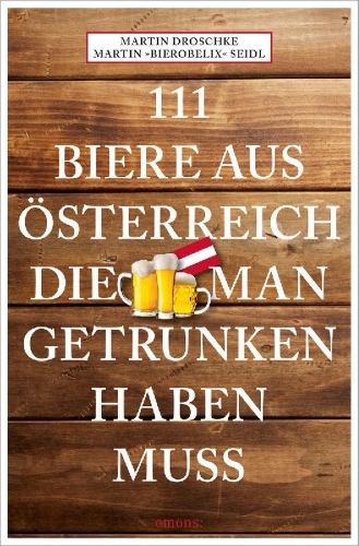 Buchcover und Innenansicht für das Buch: 111 Biere aus Österreich, die man getrunken haben muss