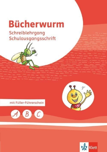Buchcover und Innenansicht für das Buch: Bücherwurm Fibel. Schreiblehrgang Schulausgangsschrift Klasse 1