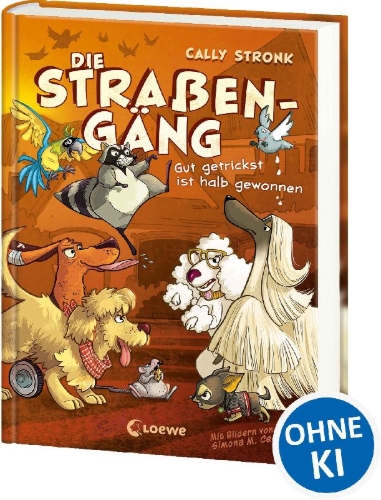 Buchcover und Innenansicht für das Buch: Die Straßengäng (Band 2) - Gut getrickst ist halb gewonnen