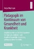Buchcover und Innenansicht für das Buch: Pädagogik im Kontinuum von Gesundheit und Krankheit