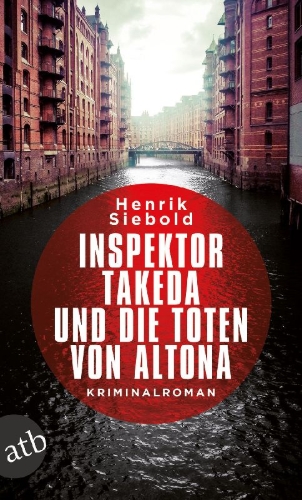 Buchcover und Innenansicht für das Buch: Inspektor Takeda und die Toten von Altona
