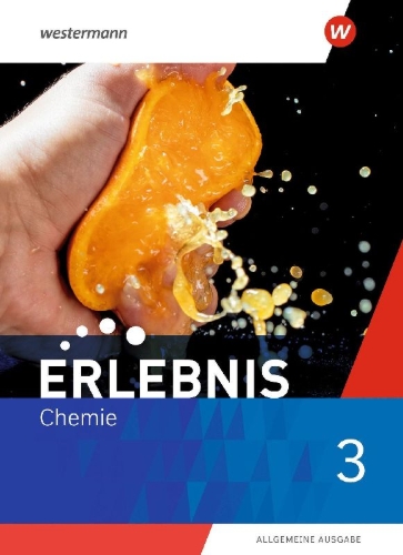 Buchcover und Innenansicht für das Buch: Erlebnis Chemie 3. Schulbuch. Allgemeine Ausgabe