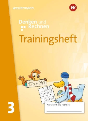 Buchcover und Innenansicht für das Buch: Denken und Rechnen 3. Trainingsheft. Zur Ausgabe 2024 -  Allgemeine Ausgabe