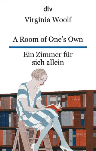 Buchcover und Innenansicht für das Buch: A Room of One's Own Ein Zimmer für sich allein