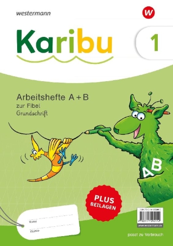 Buchcover und Innenansicht für das Buch: Karibu.Paket Arbeitshefte 1 (Teil A und B) Grundschrift zur Fibel Verbrauch